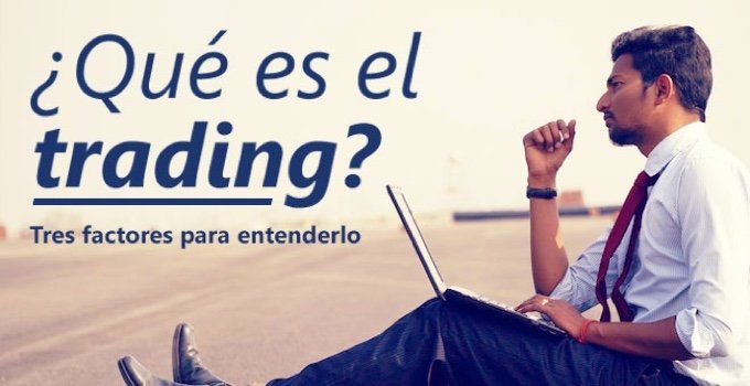 factores entender trading