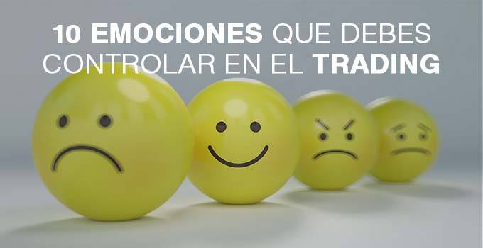 10 EMOCIONES EN TRADING