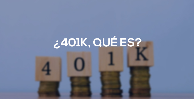 401k que es y que beneficios tiene