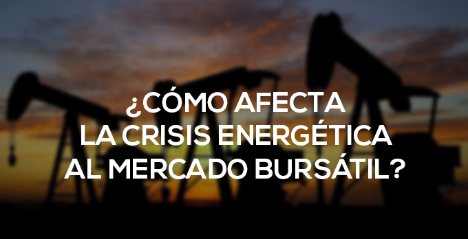 Como-afecta-la-crisis-energetica-al-mercado-bursatil