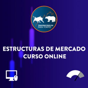 Curso Online de Estructuras de Mercado