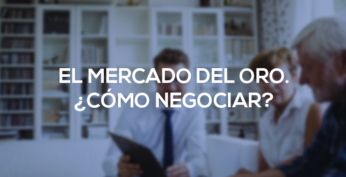 como negociar en el mercado del oro