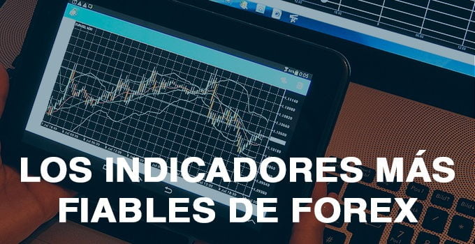 INDICADORES-MAS-FIABLES-FOREX