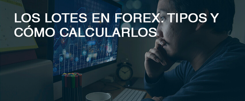 cabecera lotes forex