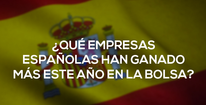 Que-empresas-españolas-han-ganado-mas-este-año