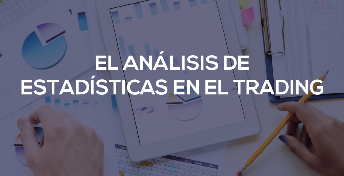 el analisis de estadisticas en el trading