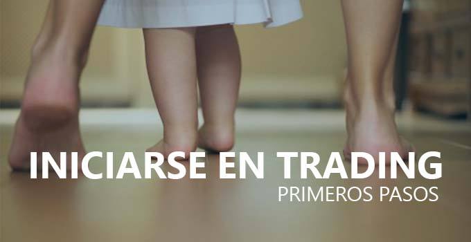 primeros pasos trading