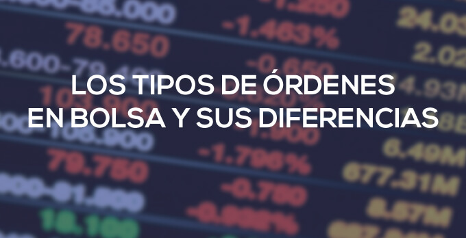 tipos de órdenes en bolsa