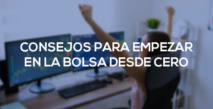 consejos empezar bolsa desde cero