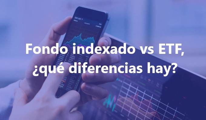 Fondo indexado vs ETF diferencias