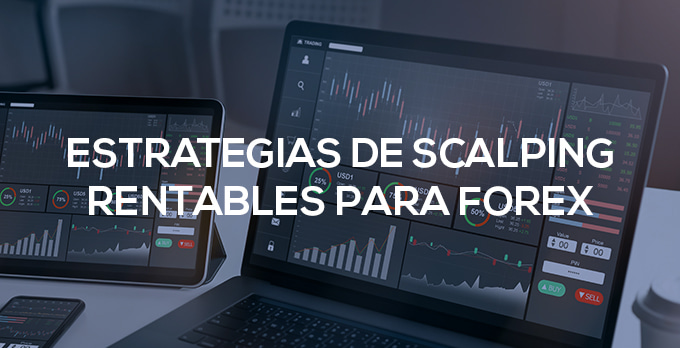 estrategias de scalping rentables para Forex