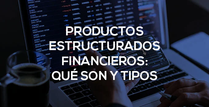 Productos estructurados Financieros