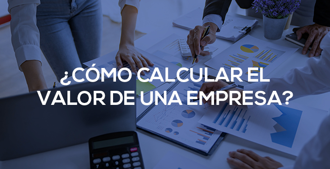 Cómo calcular el valor de una empresa