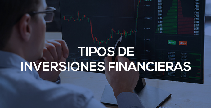 Tipos de inversiones financieras